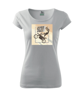 Dámske tričko s moto motívom 97 Born to be free