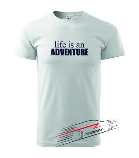 Pánske tričko s motívom 071 Life is an adventure
