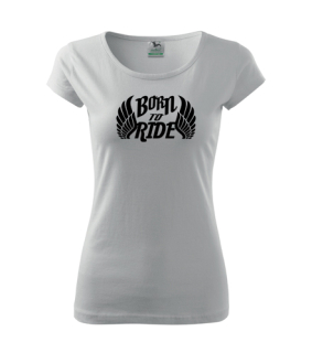 Dámske tričko s moto motívom 40 Born to ride